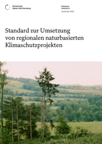 Standard: Umsetzung von regionalen naturbasierten Klimaschutzprojekten in BW