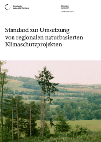 Standard: Umsetzung von regionalen naturbasierten Klimaschutzprojekten in BW